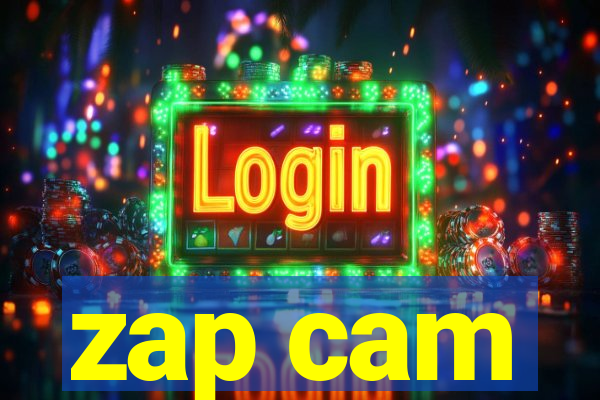 zap cam