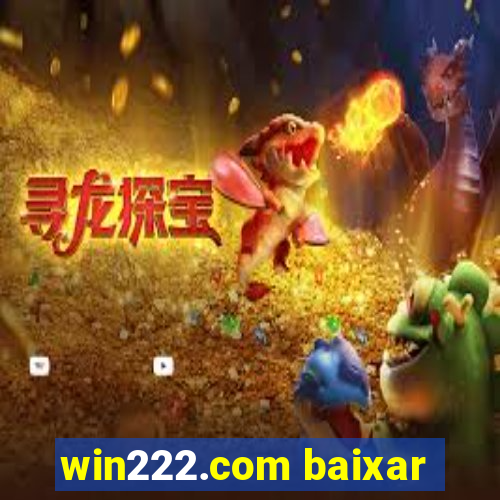 win222.com baixar