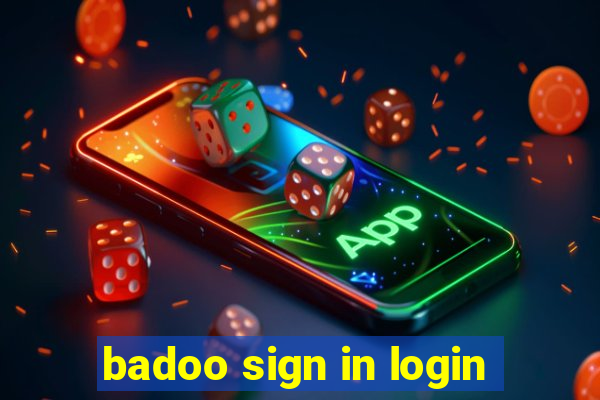 badoo sign in login