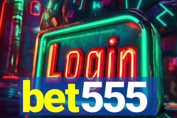 bet555