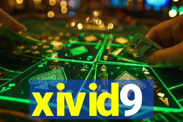 xivid9