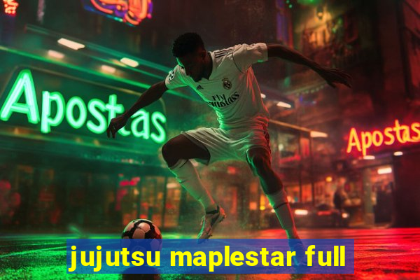 jujutsu maplestar full