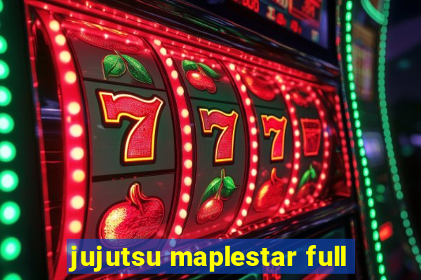 jujutsu maplestar full