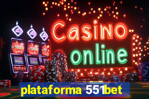 plataforma 551bet