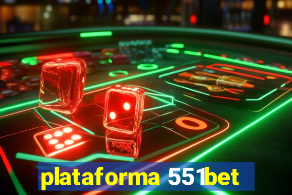 plataforma 551bet