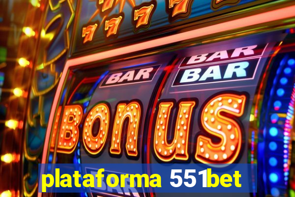 plataforma 551bet