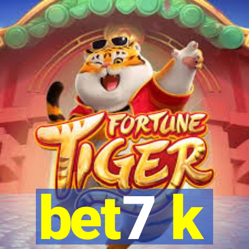 bet7 k