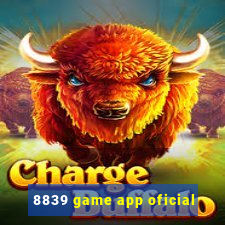 8839 game app oficial