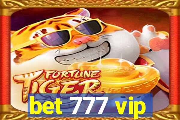 bet 777 vip