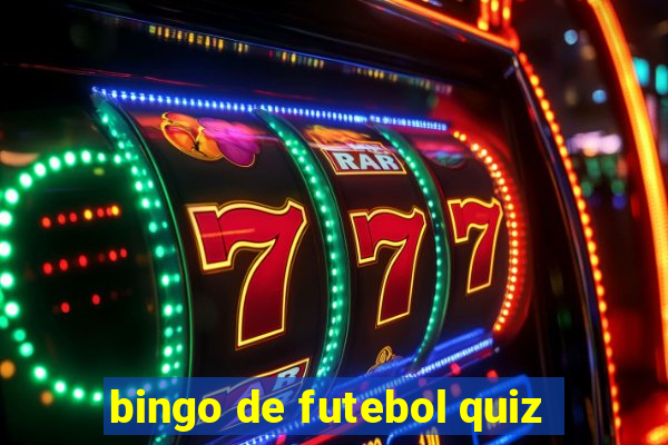 bingo de futebol quiz