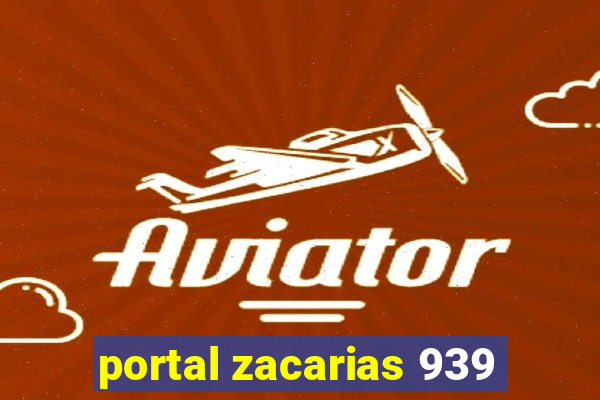 portal zacarias 939