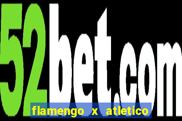 flamengo x atletico mineiro futemax