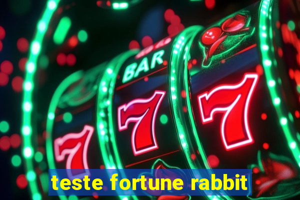 teste fortune rabbit