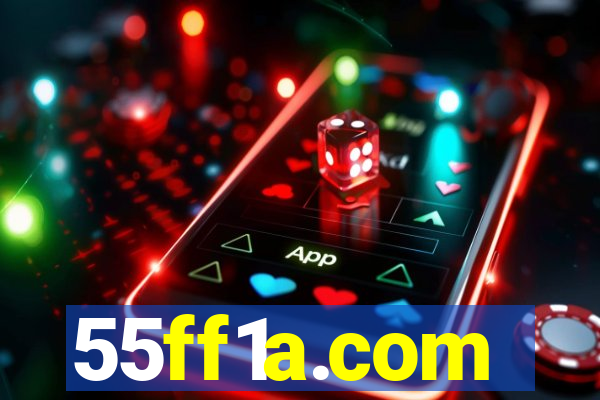 55ff1a.com