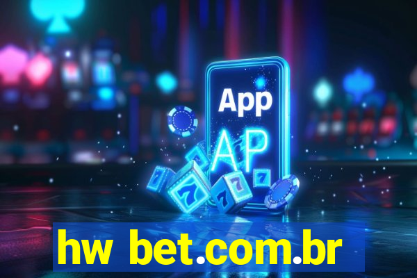 hw bet.com.br