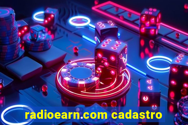 radioearn.com cadastro