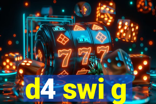 d4 swi g