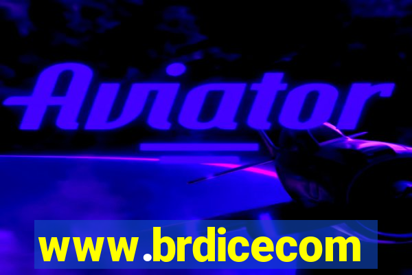 www.brdicecom