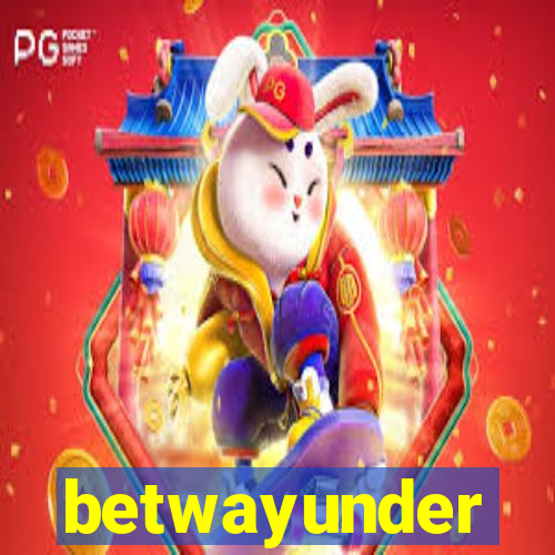 betwayunder