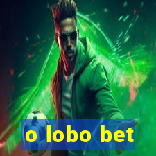 o lobo bet