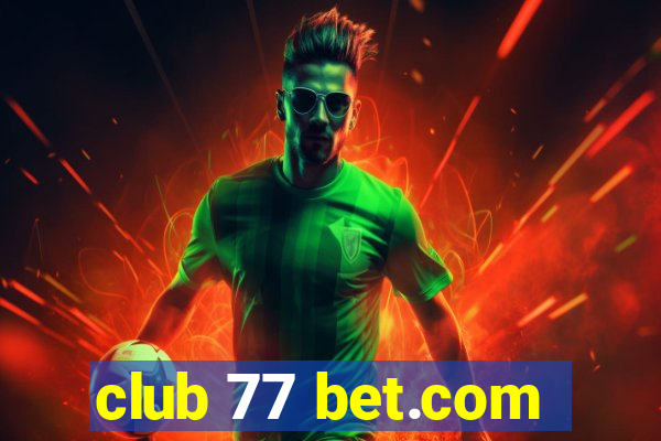 club 77 bet.com