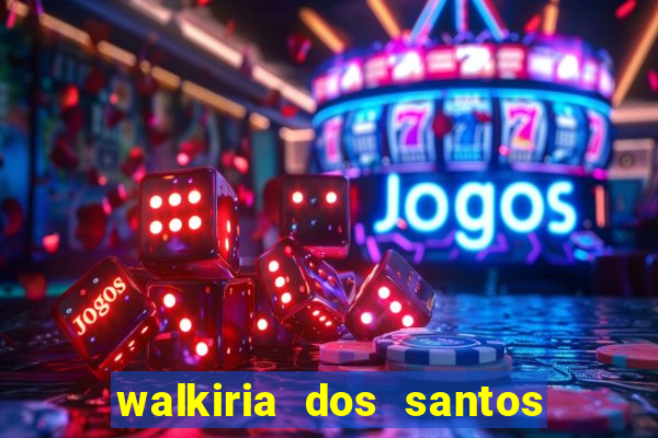 walkiria dos santos esposa de herodoto barbeiro