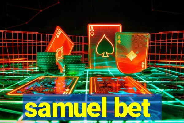 samuel bet