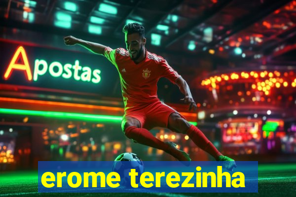 erome terezinha