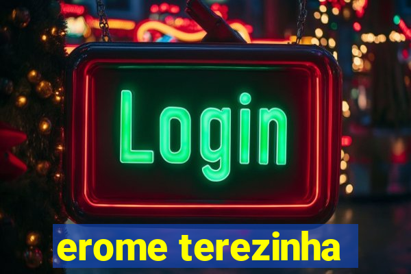 erome terezinha