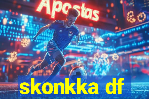 skonkka df