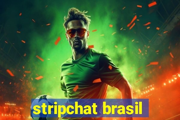 stripchat brasil