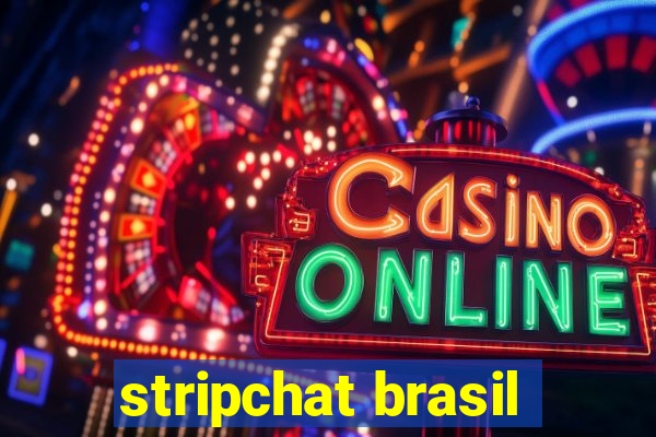 stripchat brasil