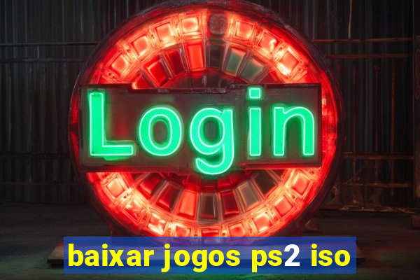 baixar jogos ps2 iso