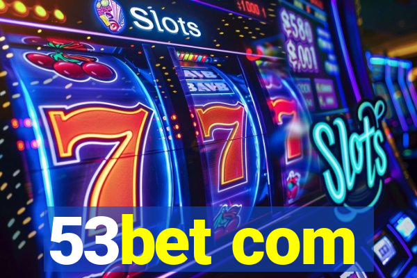 53bet com