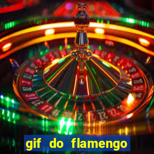 gif do flamengo para celular