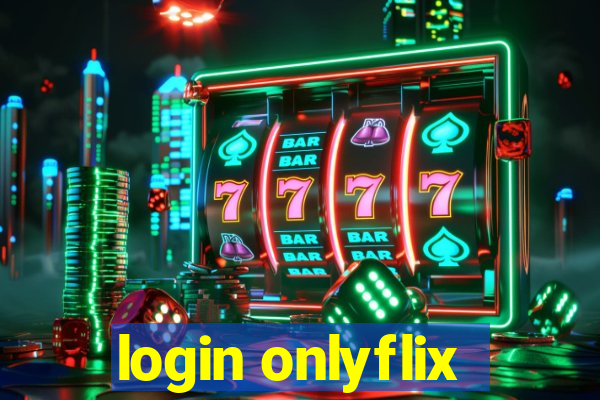 login onlyflix