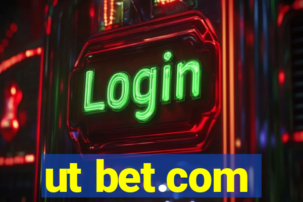 ut bet.com