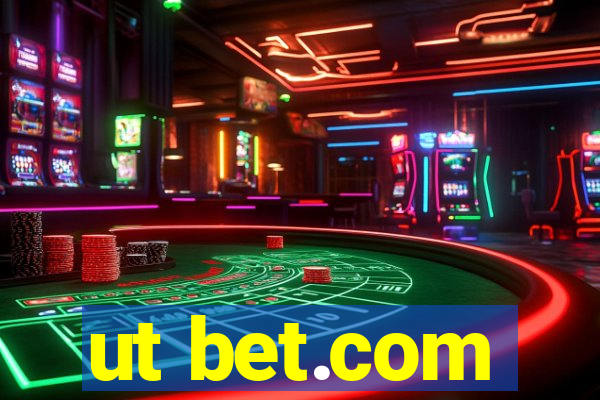 ut bet.com