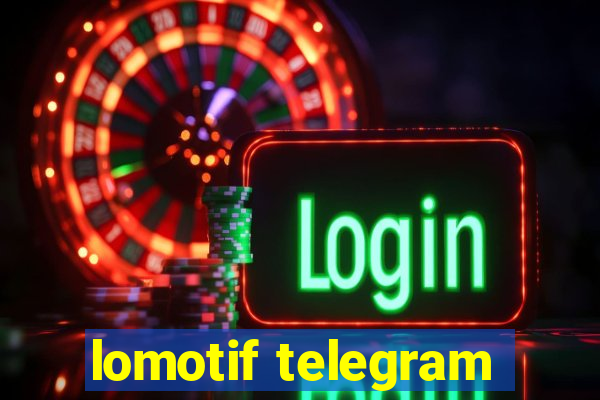 lomotif telegram