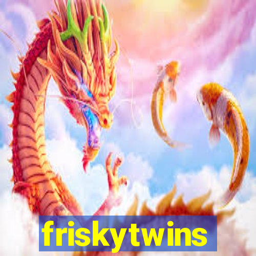 friskytwins