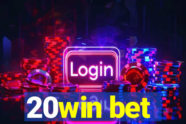 20win bet