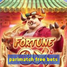 parimatch free bets