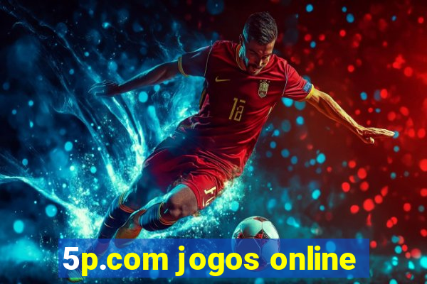 5p.com jogos online