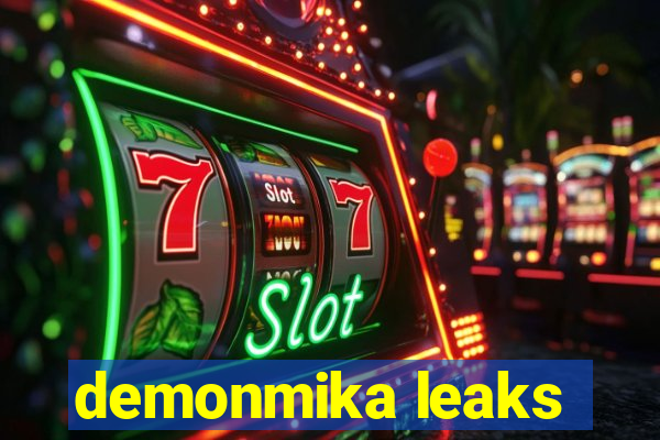 demonmika leaks