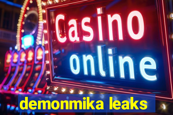 demonmika leaks