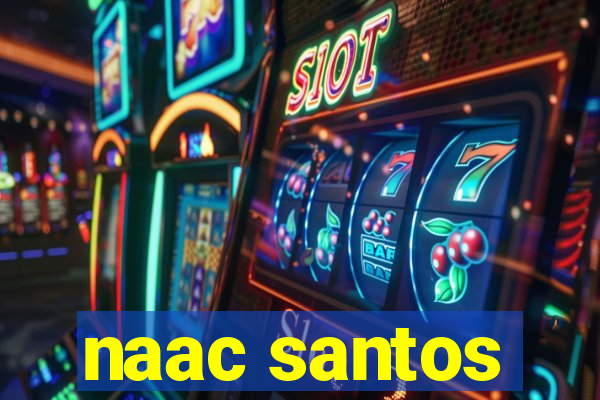 naac santos