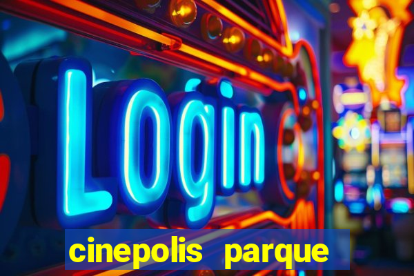 cinepolis parque shopping bahia