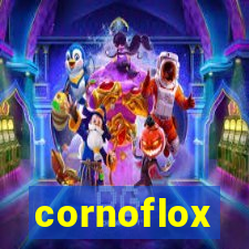 cornoflox