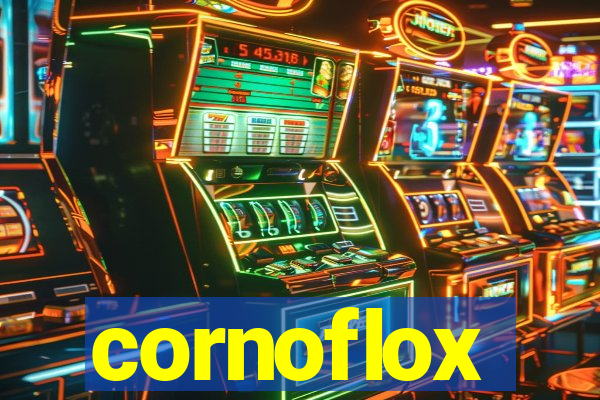 cornoflox