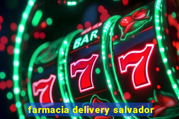 farmacia delivery salvador